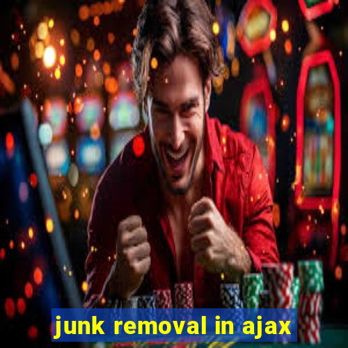 junk removal in ajax